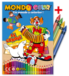 Le Cirque, cahier de coloriages + 4 crayons Option crayons : Crayons bois